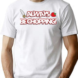 Cooking With Teammates Is Very Fun Overcooked Game Always Be Chopping Vintage T-Shirt - White