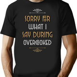 Cooking With Teammates Is Very Fun Overcooked Game Sorry For What I Say During Trending T-Shirt - Black