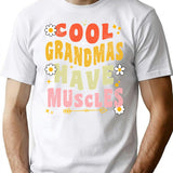 Cool Grandmas Have Muscles Groovy Vintage T-Shirt - White