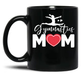 Cool Gymnastics Mom Quote Mother Women Gymnast Daughter Black Coffee Mug, Gift Coffee Mug