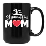 Cool Gymnastics Mom Quote Mother Women Gymnast Daughter Black Coffee Mug, Gift Coffee Mug - Black