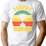 Cool Vintage Trophy Husband Birthday Shirt Groom Gift From Wife Bride T Shirt - White