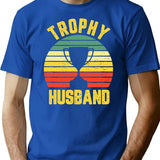 Cool Vintage Trophy Husband Birthday Shirt Groom Gift From Wife Bride T Shirt - Blue