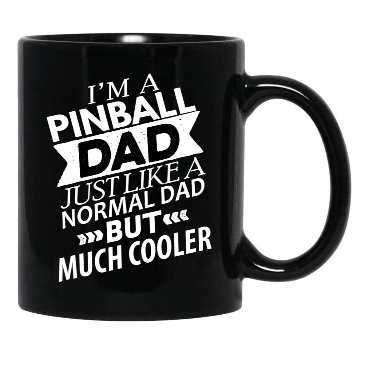 Cooler Pinball Dad Funny Pinball Black Coffee Mug, Gift Coffee Mug - Black