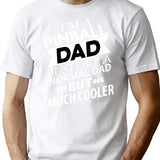 Cooler Pinball Dad Funny Pinball T-Shirt - Sarcastic Humor Graphic Tee - White