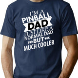 Cooler Pinball Dad Funny Pinball T-Shirt - Sarcastic Humor Graphic Tee - Navy
