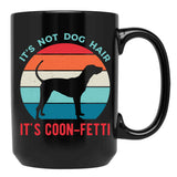 Coonhound Funny Black Coffee Mug, Gift Coffee Mug - Black