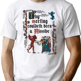 Copy Of Could Have Been An Email Medieval Style - Funny Retro Vintage English History T-Shirt - White