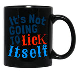 Funny Hubie Halloween Mom Its Not Going To Lick Itself Black Coffee Mug, Gift Coffee Mug - Black