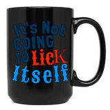 Funny Hubie Halloween Mom Its Not Going To Lick Itself Black Coffee Mug, Gift Coffee Mug - Black
