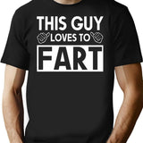 Copy Of This Guy Loves To Fart Vintage Distressed Funny I Love Farting Humor Fart T-Shirt - Black