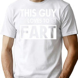 Copy Of This Guy Loves To Fart Vintage Distressed Funny I Love Farting Humor Fart T-Shirt - White