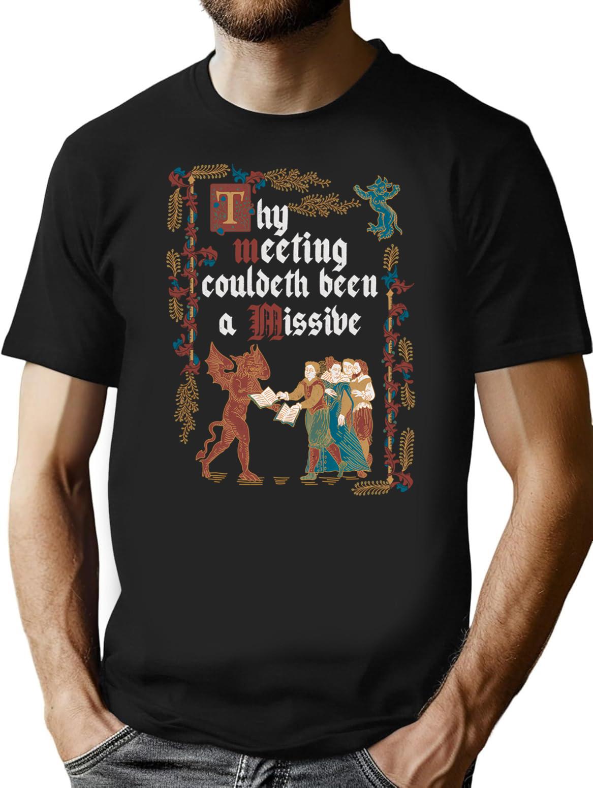 Could Have Been An Email Medieval Style - Funny Retro Vintage English History T-Shirt - Black