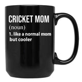 Cricket Mom Like A Normal Mom But Cooler Black Coffee Mug, Gift Coffee Mug - Black