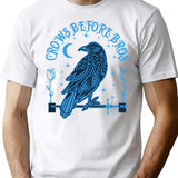 Crows Before Bros (1) T-Shirt - Retro Graphic Tee for Men & Women - White
