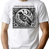 Crows Before Bros T-Shirt - Retro Graphic Tee for Men & Women - White