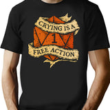 Crying Is A Free Action T-Shirt - Retro Graphic Tee for Men & Women - Black