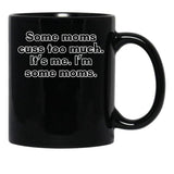 Cussing Moms Black Coffee Mug, Gift Coffee Mug - Black
