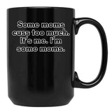 Cussing Moms Black Coffee Mug, Gift Coffee Mug - Black