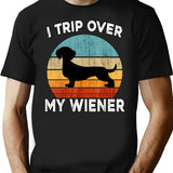 Dachshund Funny I Trip Over My Wiener Dog Daschund Vintage Tshirt39 T-Shirt - Black
