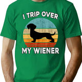 Dachshund Funny I Trip Over My Wiener Dog Daschund Vintage Tshirt39 T-Shirt - Green