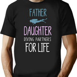 Dad And Daughter Diving Partners For Life Scuba Diving (1) T-Shirt - Black