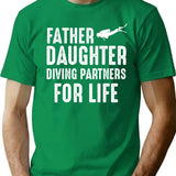 Dad And Daughter Diving Partners For Life Scuba Diving T-Shirt - Green