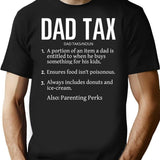 Dad Tax Making Sure It's Not Poison Defintion T-Shirt - Black
