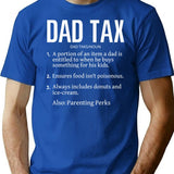 Dad Tax Making Sure It's Not Poison Defintion T-Shirt - Blue