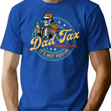 Dad Tax Making Sure Its Not Poison Funny Food Dad (1) T-Shirt - Blue