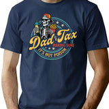 Dad Tax Making Sure Its Not Poison Funny Food Dad T-Shirt - Navy