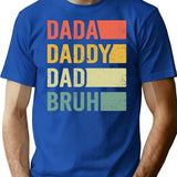 Dada Daddy Dad Bruh Vintage Retro Funny Father's Day T-Shirt - Blue