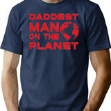 Daddest Man On The Planet Funny Gifts For Dad Classic T Shirt - Navy