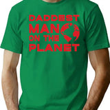 Daddest Man On The Planet Funny Gifts For Dad Classic T Shirt - Green