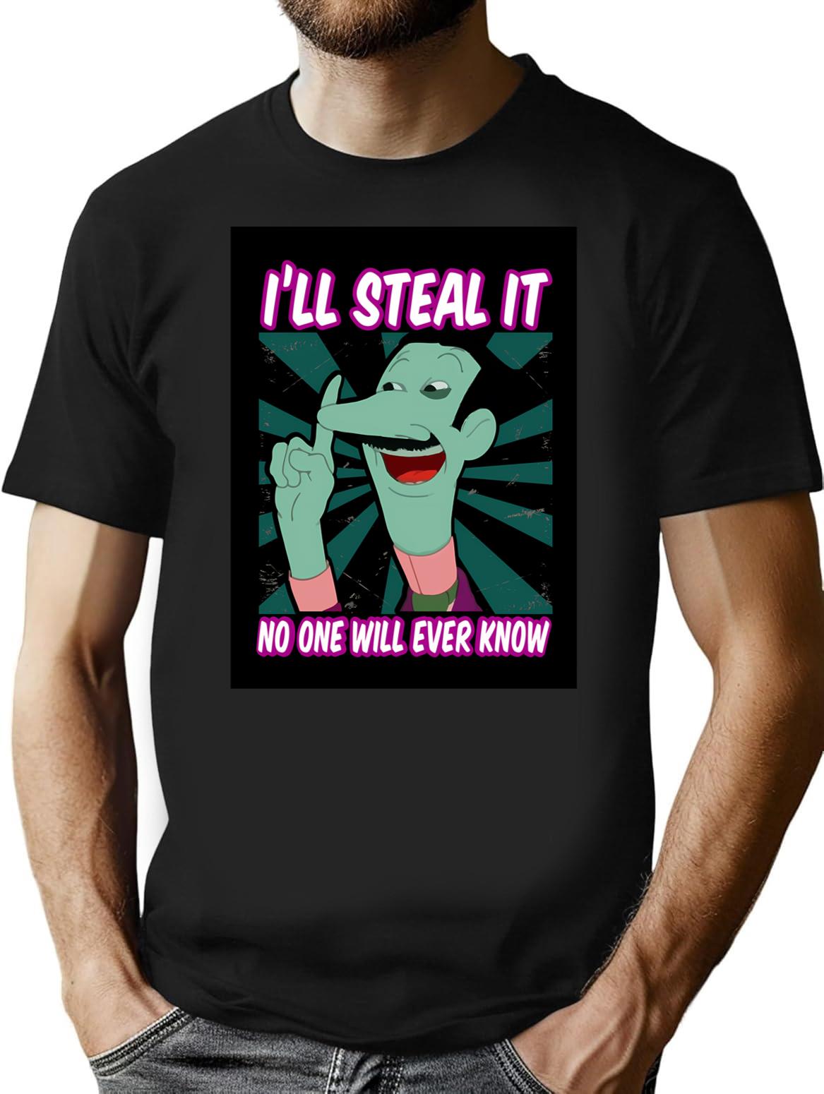 Dan Backslide Ill Steal It T-Shirt - Retro Graphic Tee for Men & Women - Black