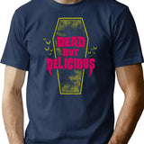 Dead But Delicious - Funny Goth Vampire Quote T-Shirt - Navy