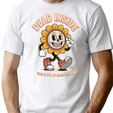 Dead Insidetime To Put My Game Face On T-Shirt - White