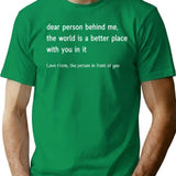 Dear Person Behind Me T-Shirt - Retro Graphic Tee for Men & Women - Green