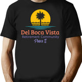 Del Boca Vista Retirement Community T-Shirt - Retro Graphic Tee for Men & Women - Black