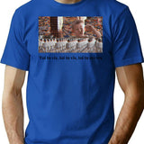 Dewey You Live You Live You Die T-Shirt - Blue