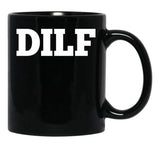 Dilf Black Coffee Mug, Gift Coffee Mug - Black