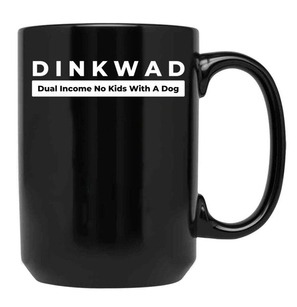 Dinkwad Dual Income No Kids With A Dog Black Coffee Mug, Gift Coffee Mug - Black