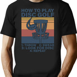 Disc Golf How To Play Disc Golf Funny T-Shirt - Black