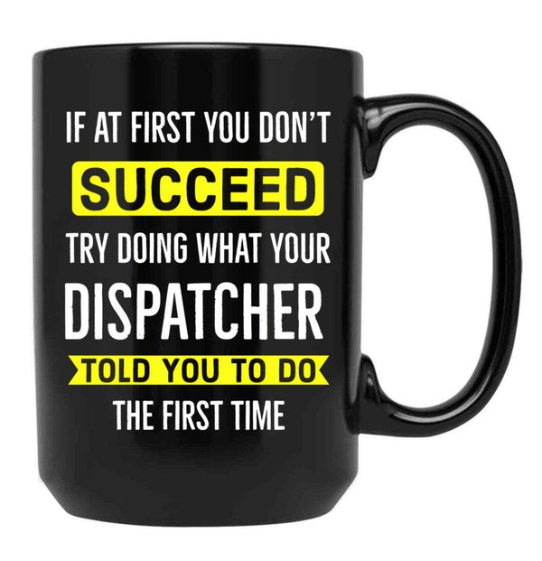 Dispatcher Gift Black Coffee Mug, Gift Coffee Mug - Black