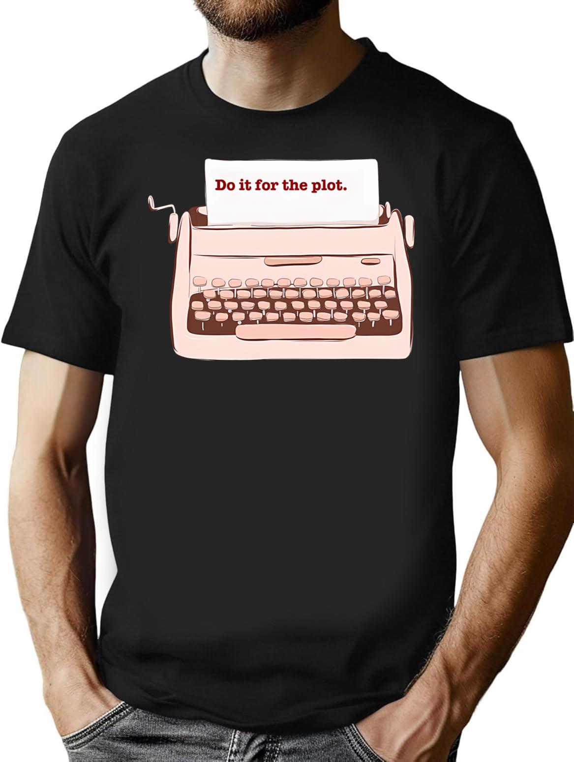 Do It For The Plot Graphic T-Shirt - Black
