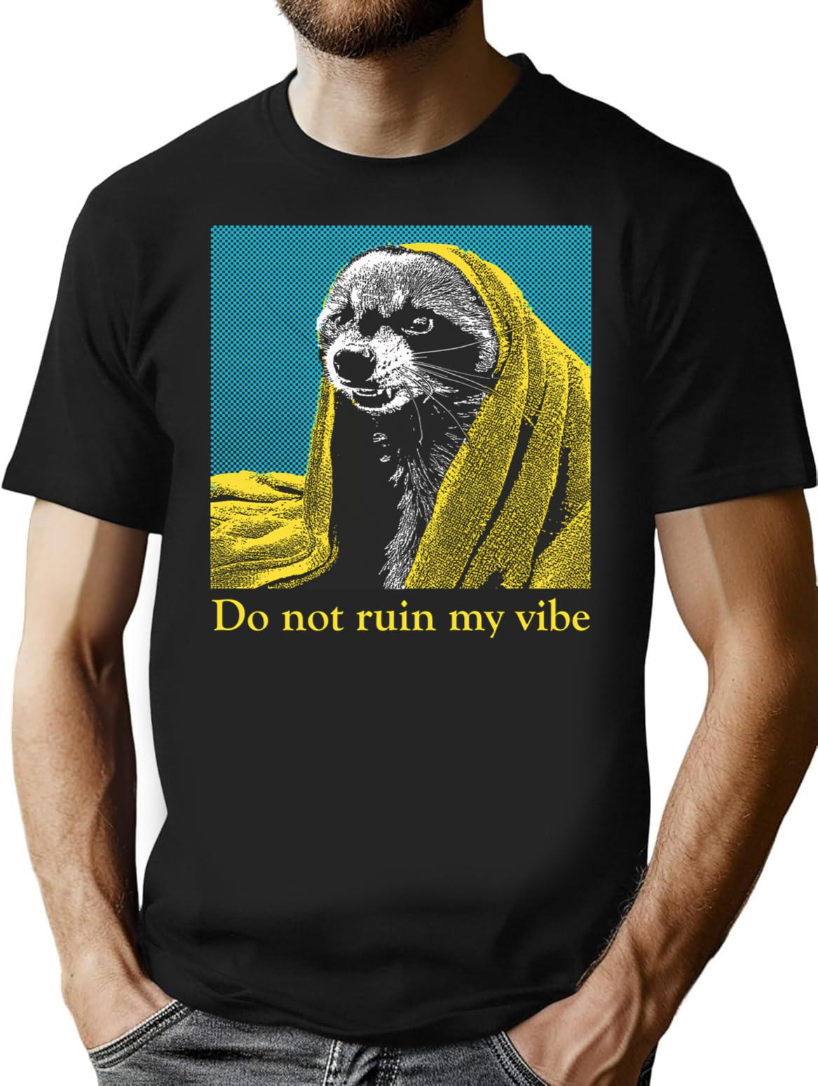 Do Not Ruin My Vibe Raccoon T-Shirt - Black