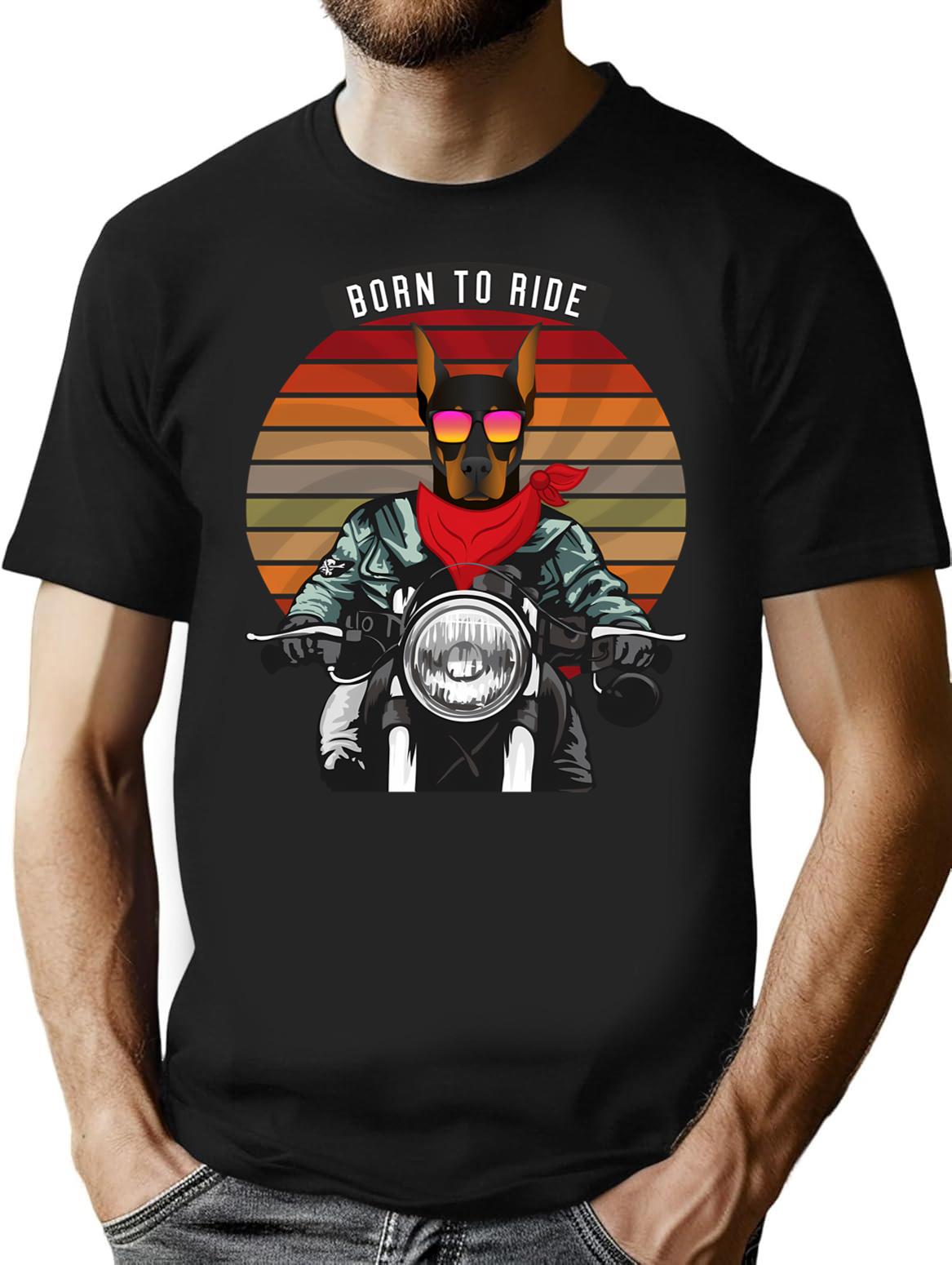 Doberman Bike Rider Born To Ride T-Shirt - Black
