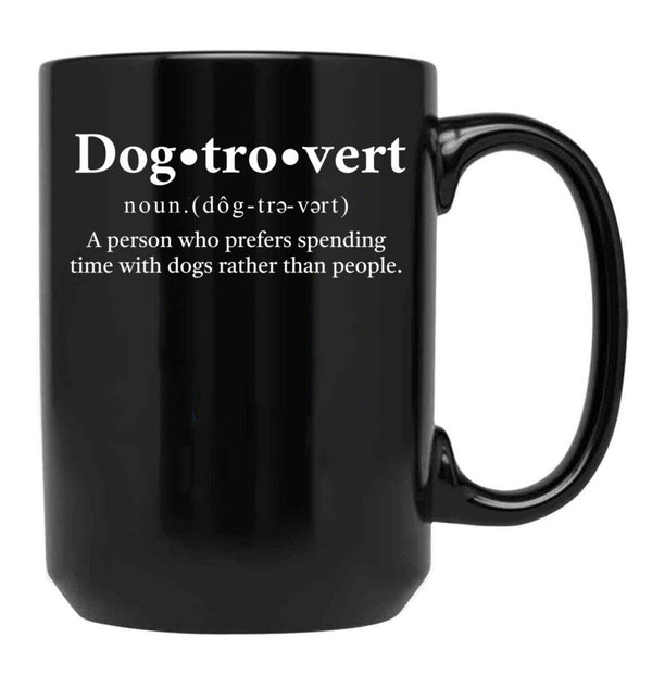 Dogtrovert Definition Black Coffee Mug, Gift Coffee Mug - Black