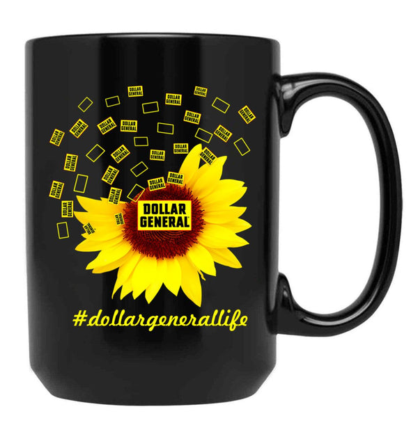 Dollar General Life Sunflower Funny Classic Black Coffee Mug, Gift Coffee Mug - Black