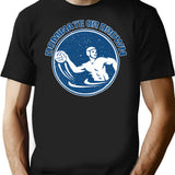 Dominate Or Drown Funny Water Polo Shirt T-Shirt - Black